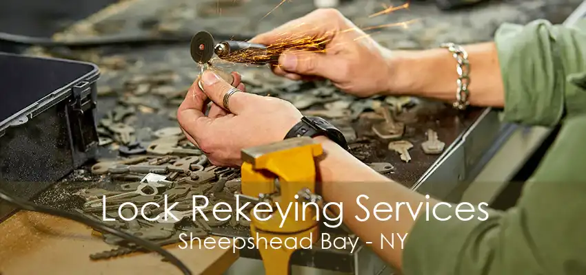 Lock Rekeying Services Sheepshead Bay - NY