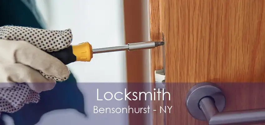 Locksmith Bensonhurst - NY