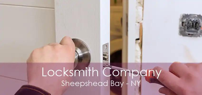 Locksmith Company Sheepshead Bay - NY