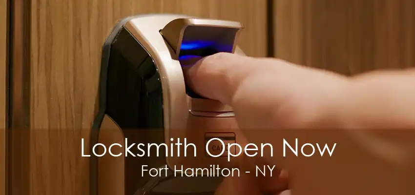 Locksmith Open Now Fort Hamilton - NY