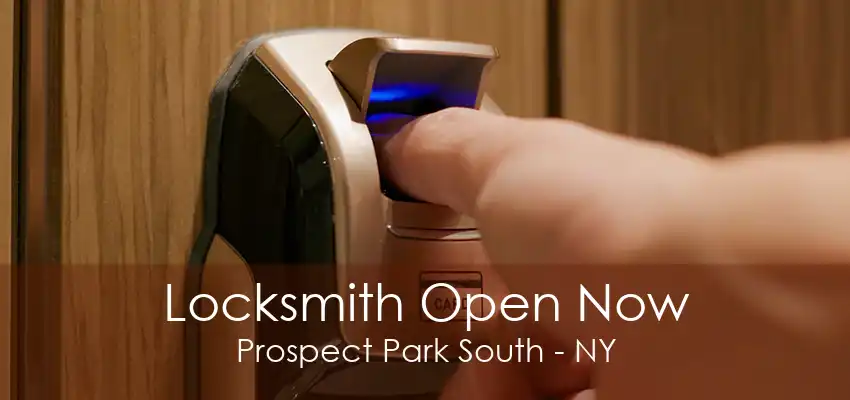 Locksmith Open Now Prospect Park South - NY