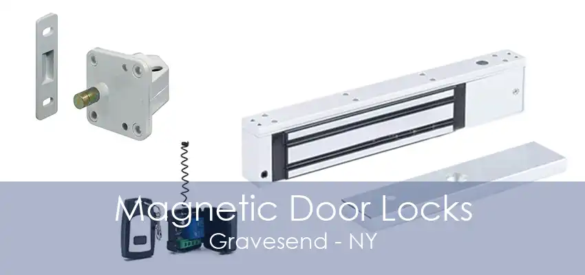 Magnetic Door Locks Gravesend - NY