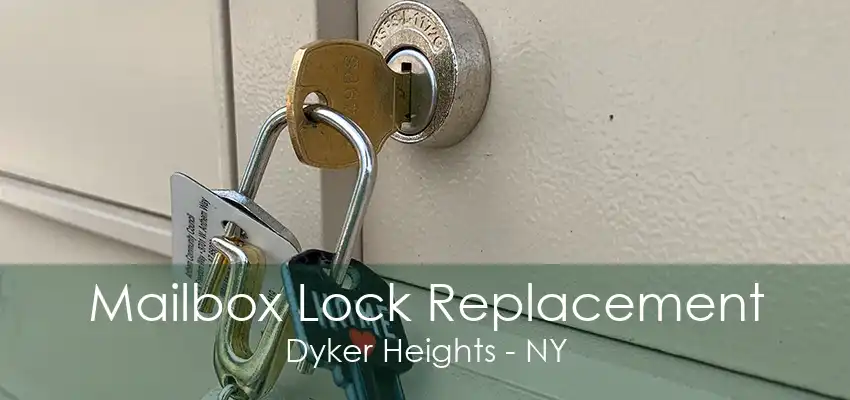 Mailbox Lock Replacement Dyker Heights - NY