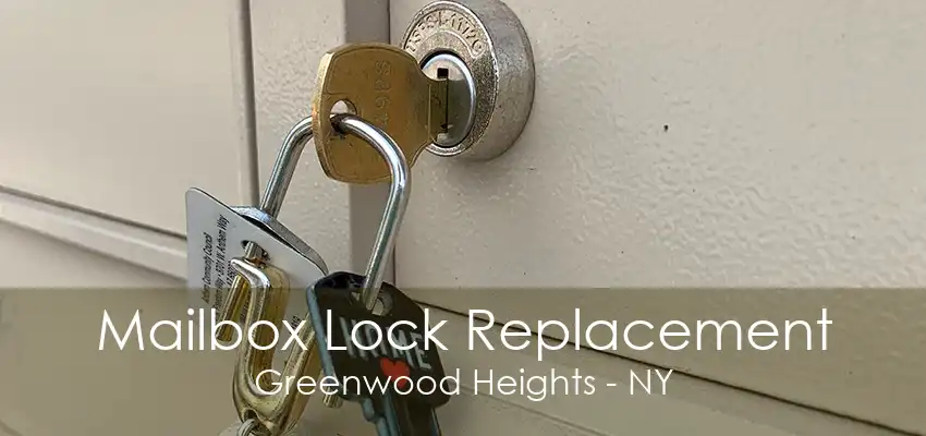 Mailbox Lock Replacement Greenwood Heights - NY