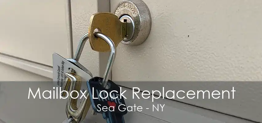 Mailbox Lock Replacement Sea Gate - NY