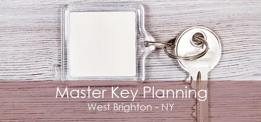 Master Key Planning West Brighton - NY