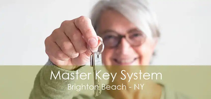 Master Key System Brighton Beach - NY