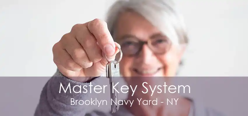 Master Key System Brooklyn Navy Yard - NY