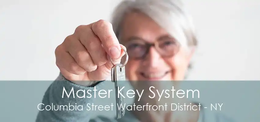 Master Key System Columbia Street Waterfront District - NY