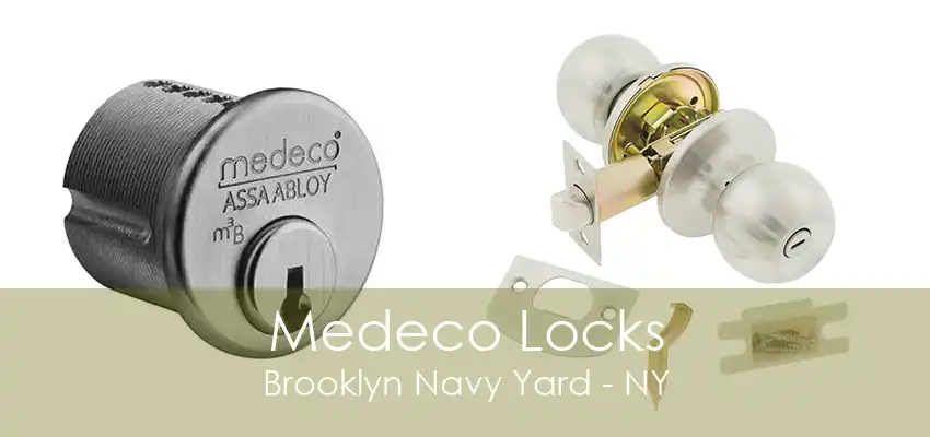 Medeco Locks Brooklyn Navy Yard - NY