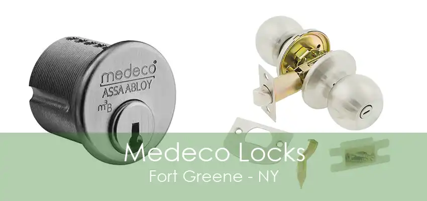 Medeco Locks Fort Greene - NY