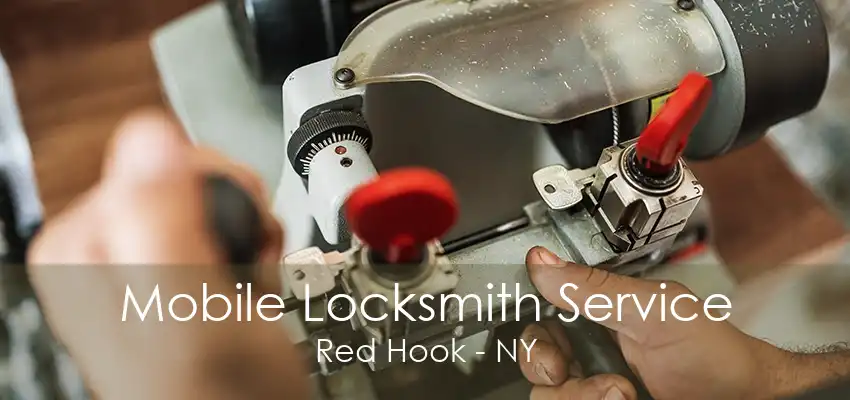 Mobile Locksmith Service Red Hook - NY