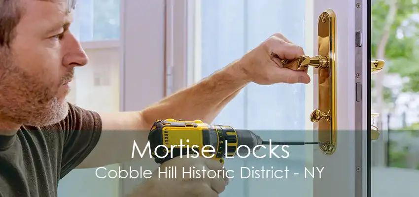 Mortise Locks Cobble Hill Historic District - NY