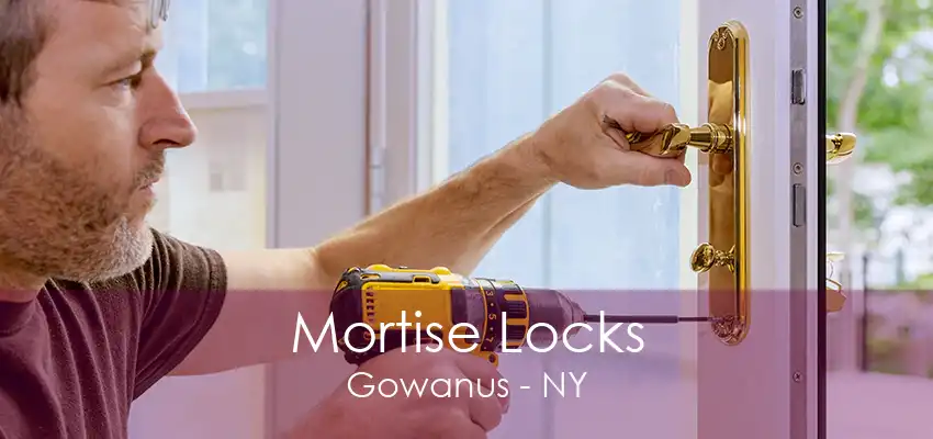 Mortise Locks Gowanus - NY