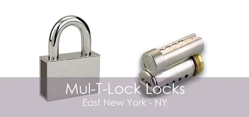 Mul-T-Lock Locks East New York - NY