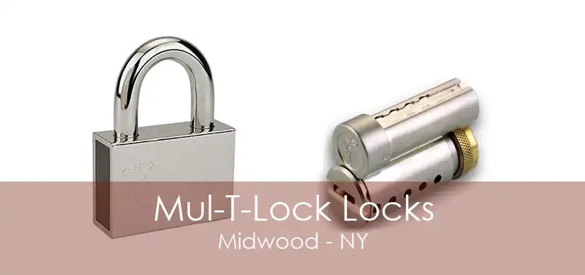 Mul-T-Lock Locks Midwood - NY