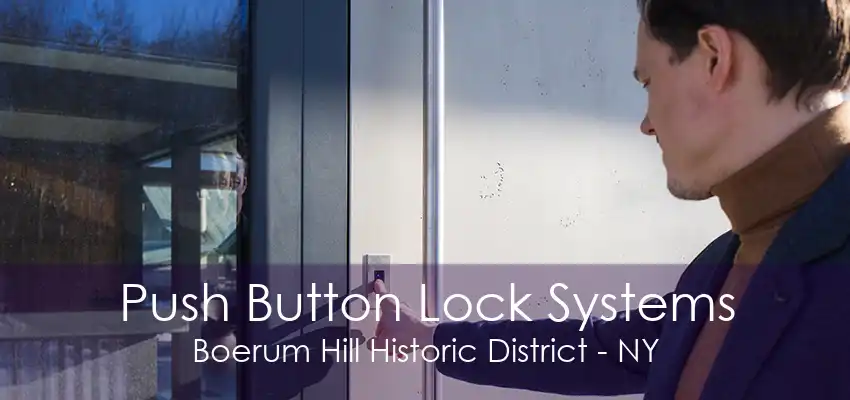 Push Button Lock Systems Boerum Hill Historic District - NY