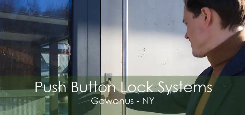 Push Button Lock Systems Gowanus - NY