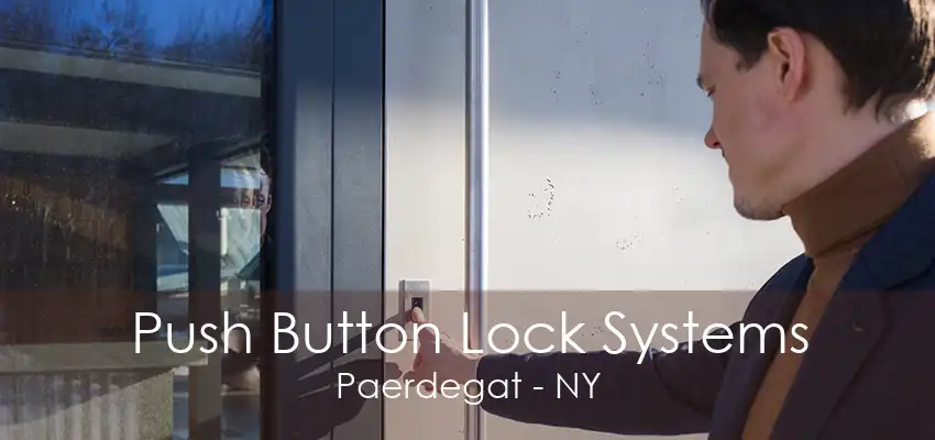 Push Button Lock Systems Paerdegat - NY