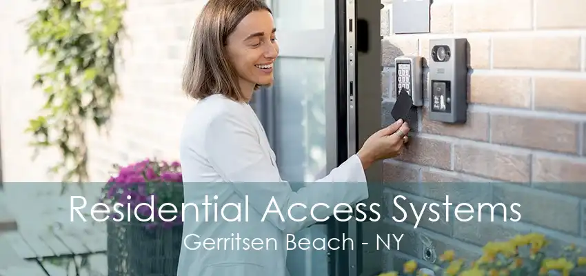 Residential Access Systems Gerritsen Beach - NY