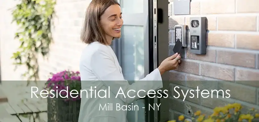 Residential Access Systems Mill Basin - NY