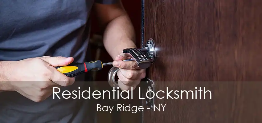 Residential Locksmith Bay Ridge - NY