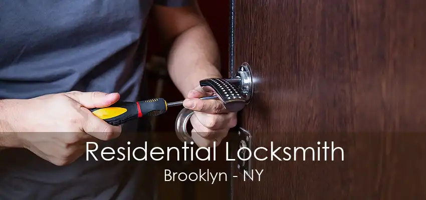 Residential Locksmith Brooklyn - NY