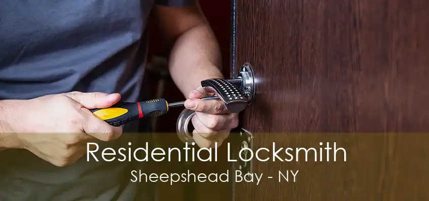 Residential Locksmith Sheepshead Bay - NY