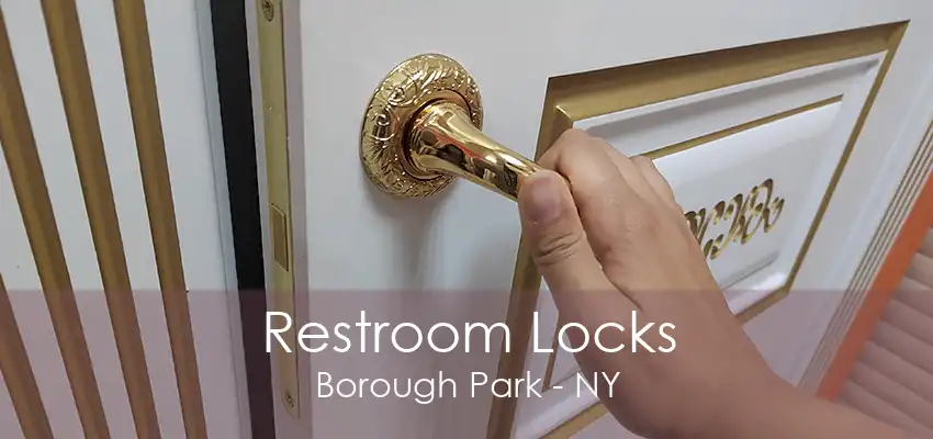 Restroom Locks Borough Park - NY