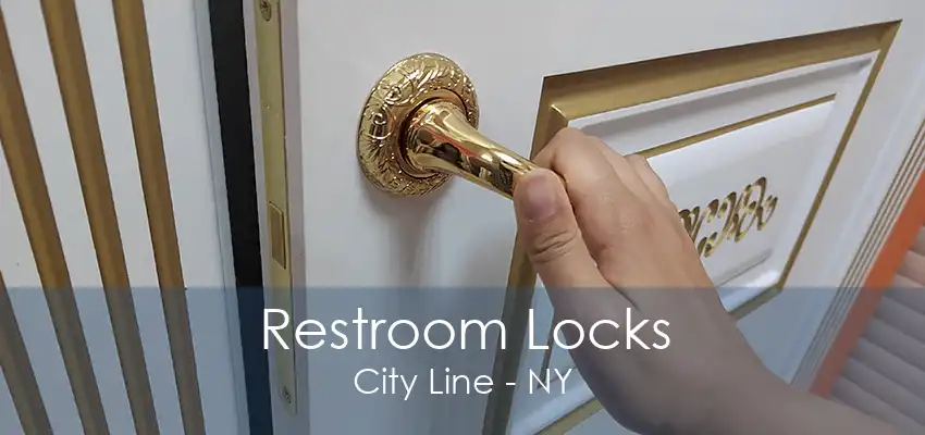 Restroom Locks City Line - NY