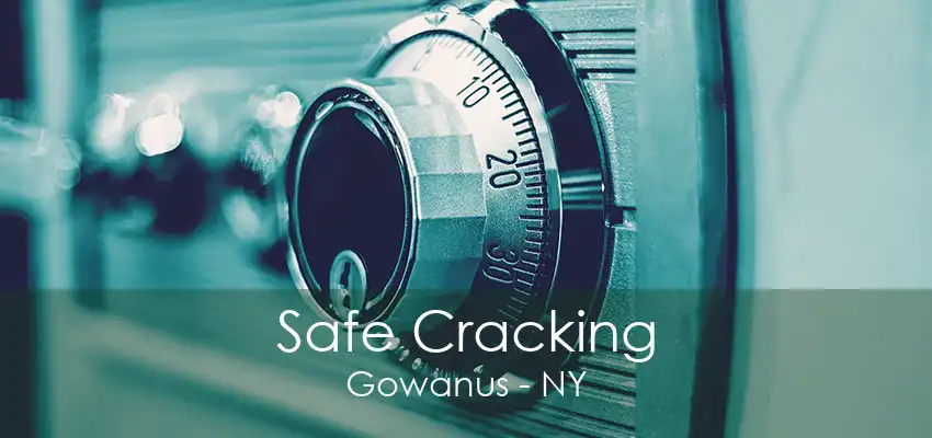 Safe Cracking Gowanus - NY