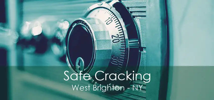 Safe Cracking West Brighton - NY