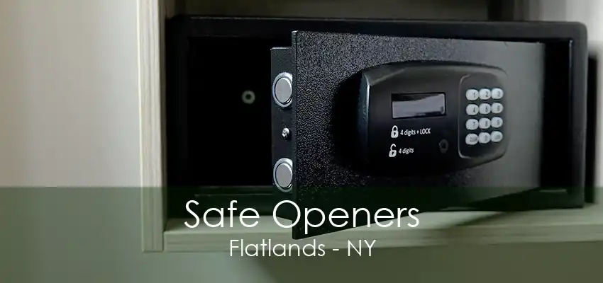 Safe Openers Flatlands - NY