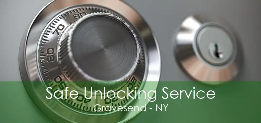 Safe Unlocking Service Gravesend - NY