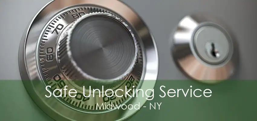 Safe Unlocking Service Midwood - NY