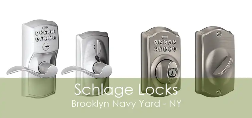 Schlage Locks Brooklyn Navy Yard - NY