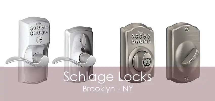 Schlage Locks Brooklyn - NY