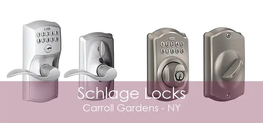 Schlage Locks Carroll Gardens - NY