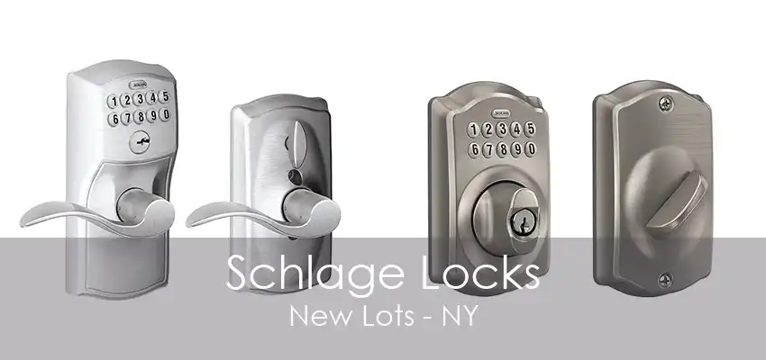 Schlage Locks New Lots - NY