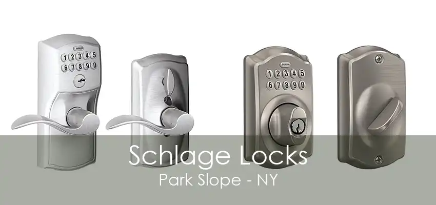 Schlage Locks Park Slope - NY