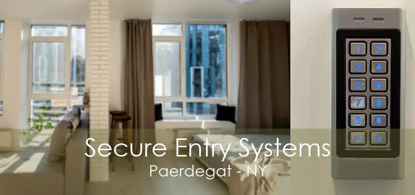 Secure Entry Systems Paerdegat - NY