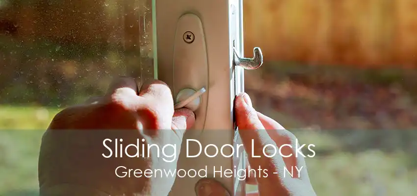 Sliding Door Locks Greenwood Heights - NY