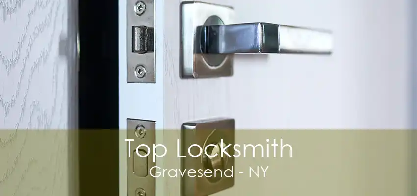 Top Locksmith Gravesend - NY