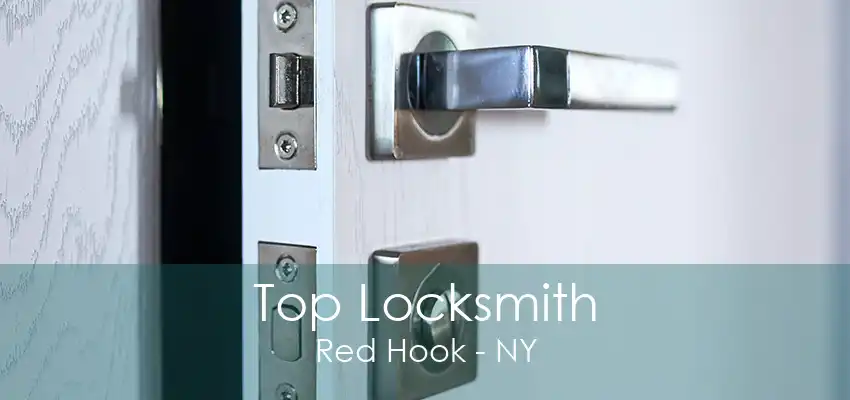 Top Locksmith Red Hook - NY