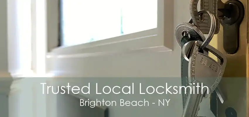 Trusted Local Locksmith Brighton Beach - NY