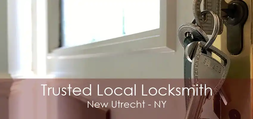 Trusted Local Locksmith New Utrecht - NY