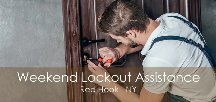 Weekend Lockout Assistance Red Hook - NY