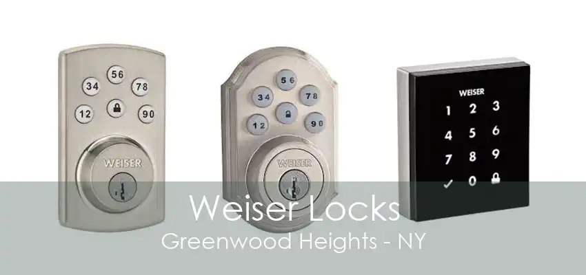 Weiser Locks Greenwood Heights - NY