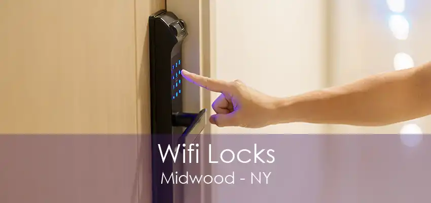 Wifi Locks Midwood - NY