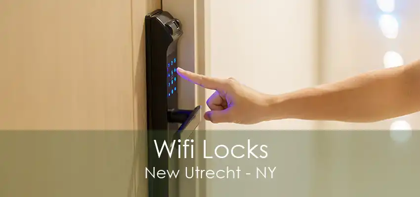 Wifi Locks New Utrecht - NY